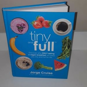 Tiny And Full, vegan book Jorge Cruise #1 New York times bestselling author